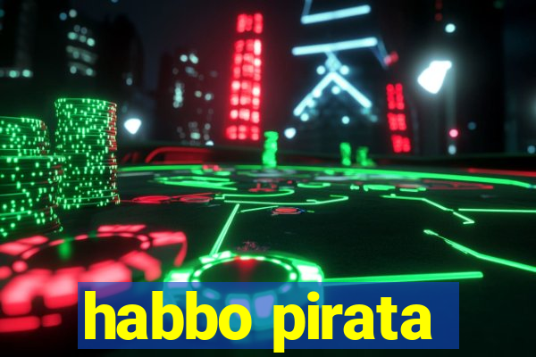 habbo pirata